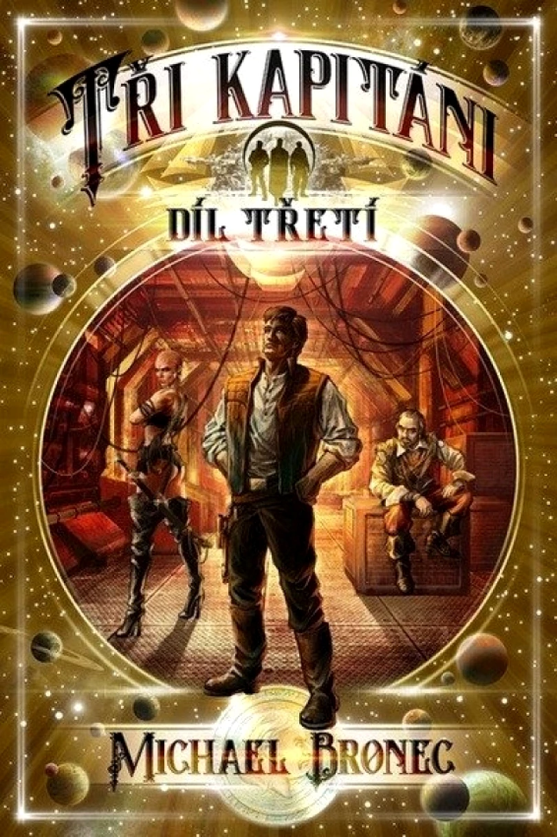 Tři kapitáni 3 (Michael Bronec, 2025)