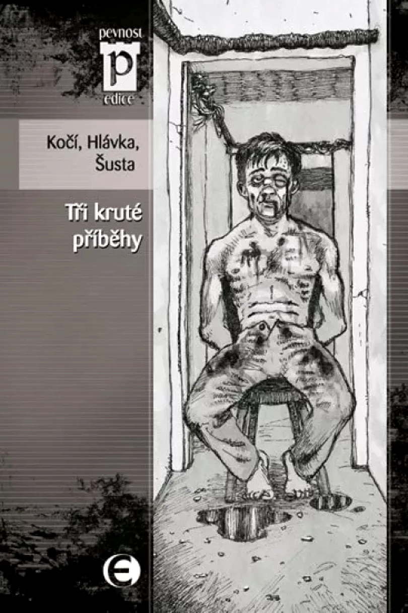 Levně Tři kruté příběhy (Richard Šusta, 2011)