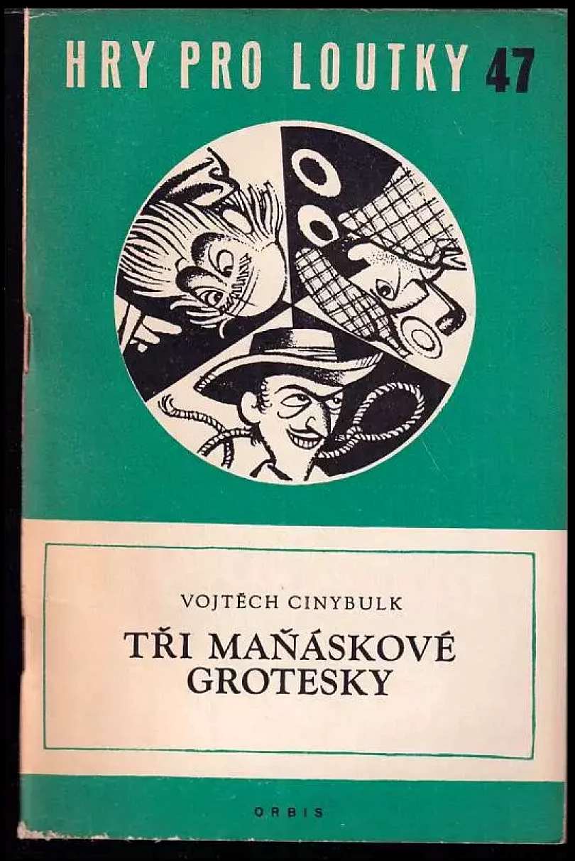 Levně Tři maňáskové grotesky (Vojtěch Cinybulk, 1959)