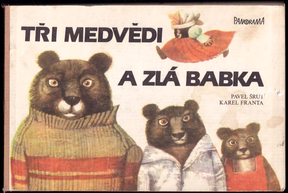 Levně Tři medvědi a zlá babka (Pavel Šrut, 1986)