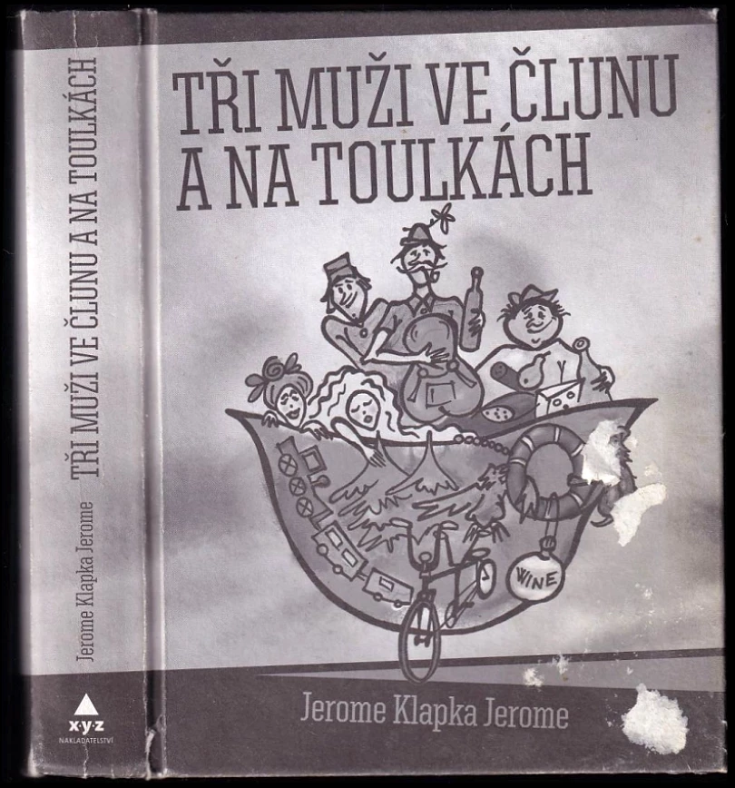 Levně Tři muži ve člunu a na toulkách (Jerome K Jerome, 2010)