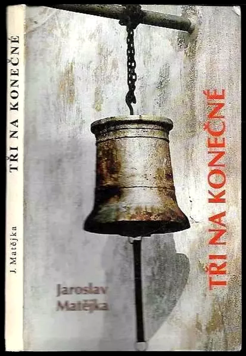 Levně Tři na konečné (Jaroslav Matějka, 1994)