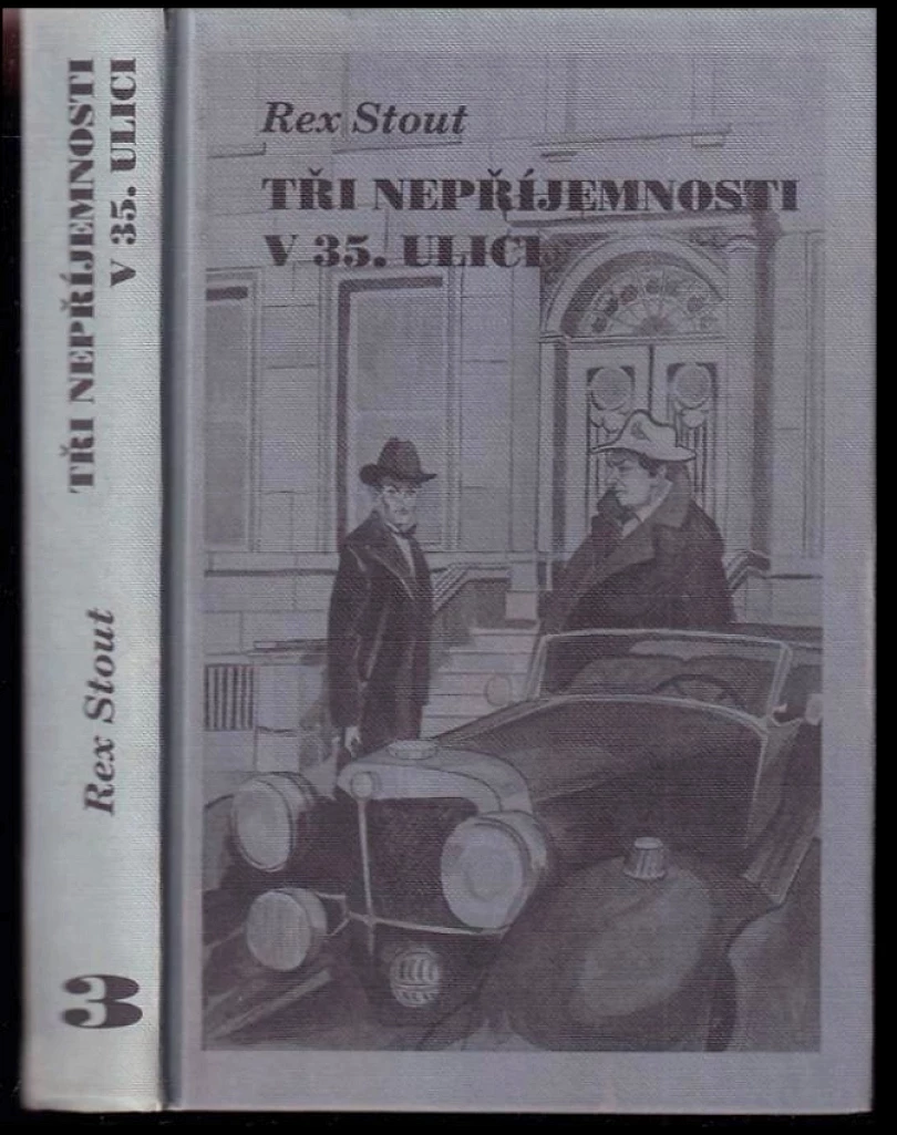Tři nepříjemnosti v 35. ulici (Rex Stout, 2001)