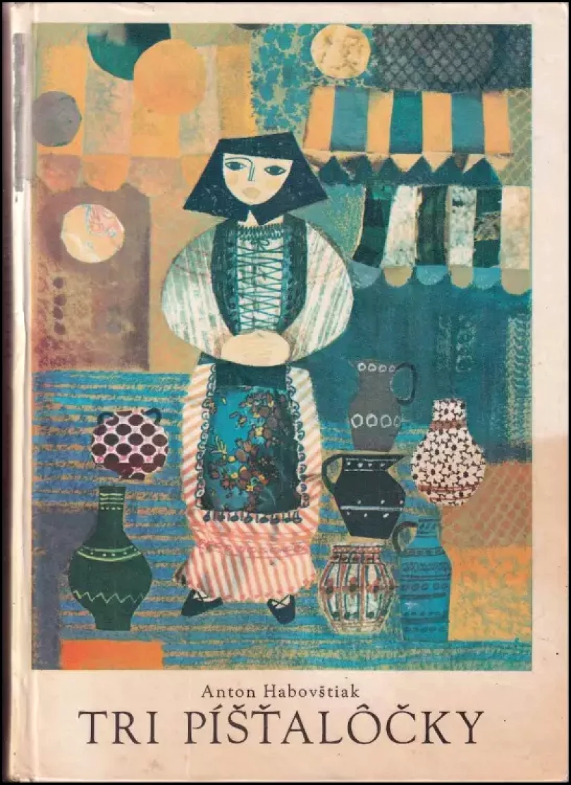 Levně Tri píšťalôčky (Anton Habovštiak, 1972)