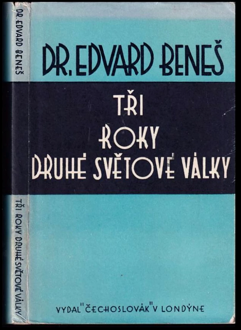 Levně Tři roky druhé světové války (Edvard Beneš, 1942)