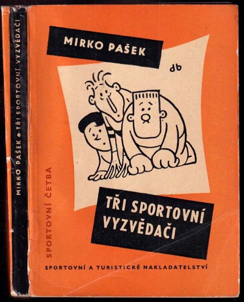 Tři sportovní vyzvědači (Mirko Pašek, 1958)