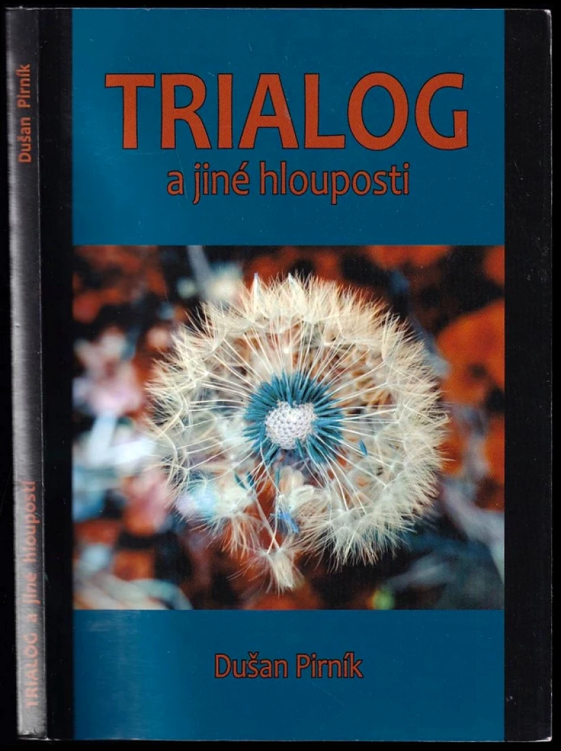 Levně Trialog a jiné hlouposti (Dušan Pirník, 2018)