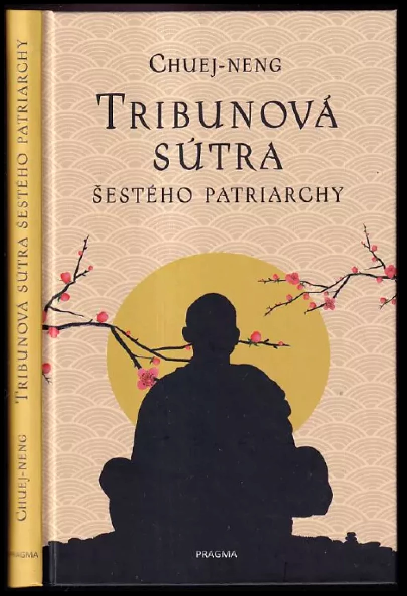 Tribunová sútra Šestého patriarchy (Huineng, 2023)