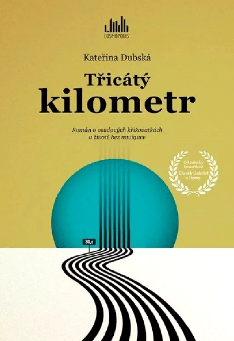 Třicátý kilometr (Kateřina Dubská, 2023)