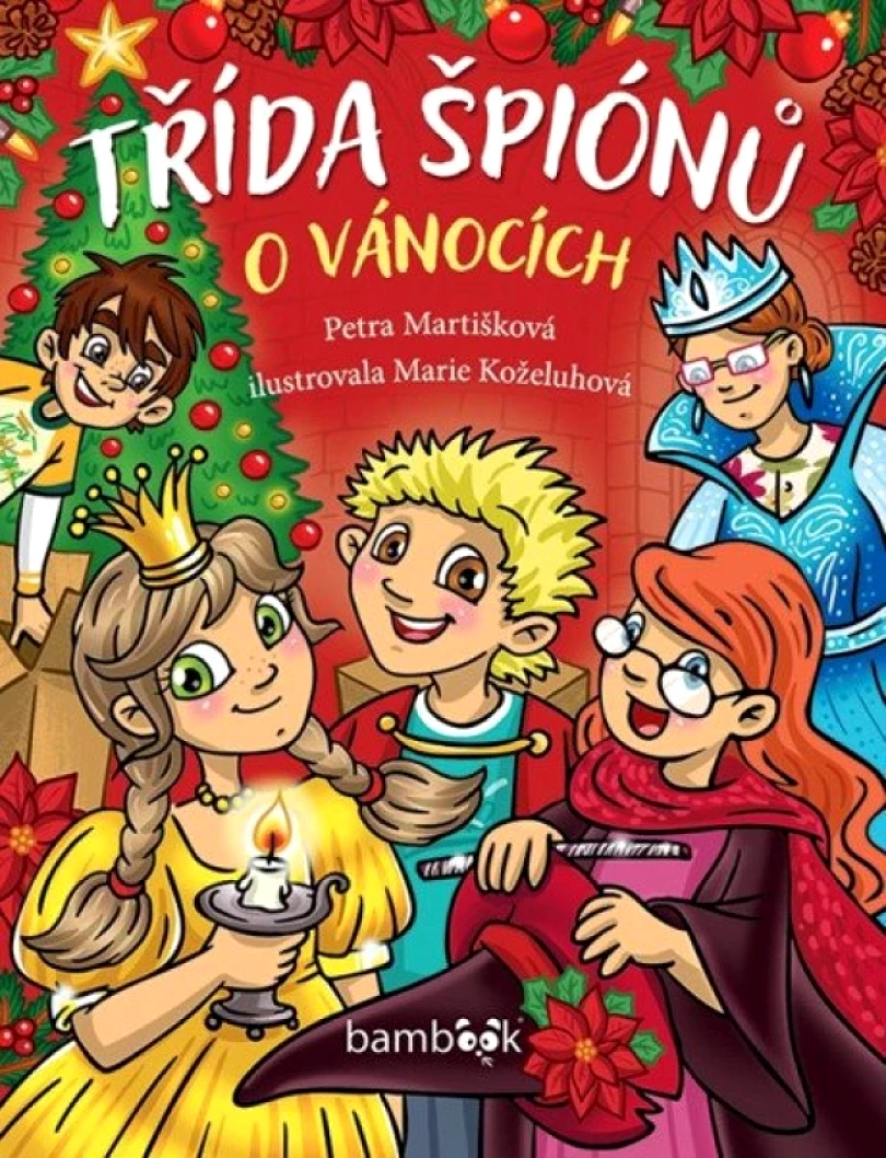 Třída špiónů o Vánocích (Petra Martíšková, 2025)