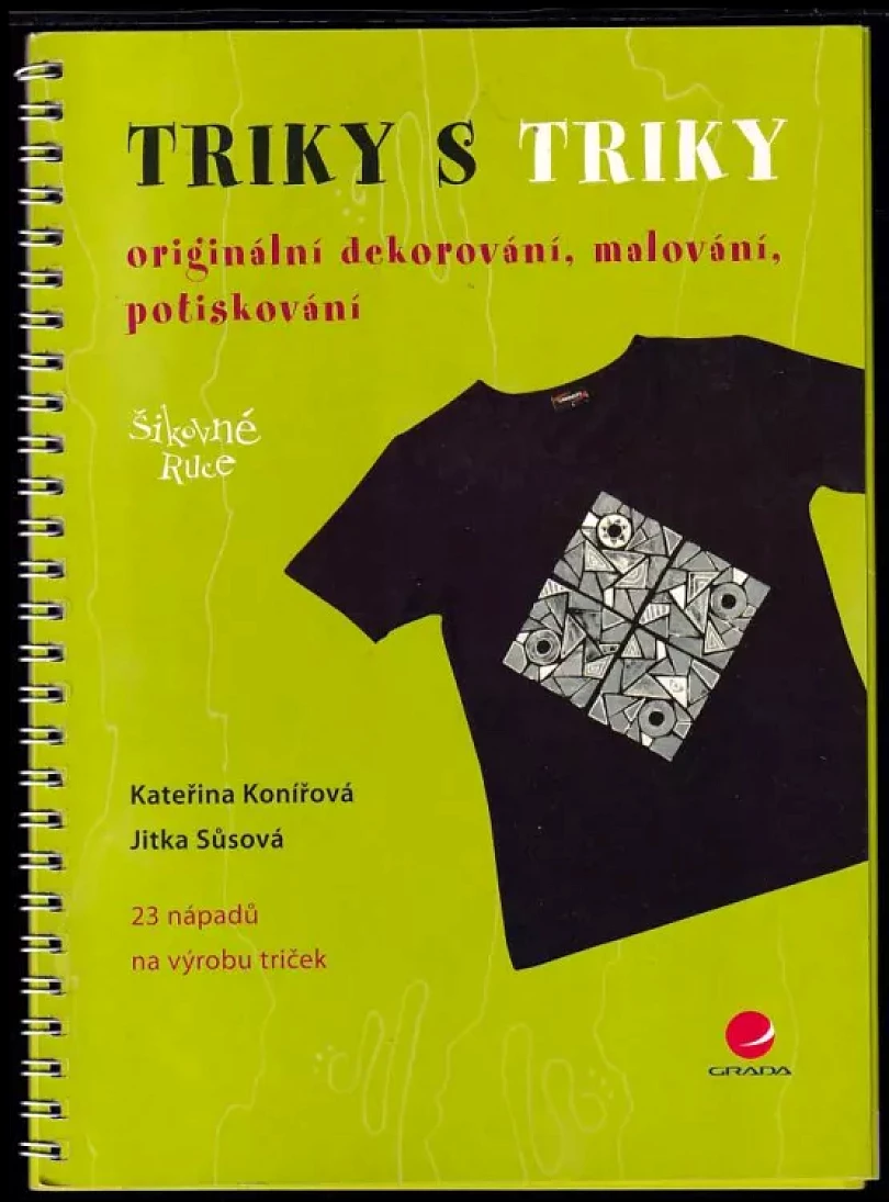 Triky s triky (Kateřina Konířová, 2006)