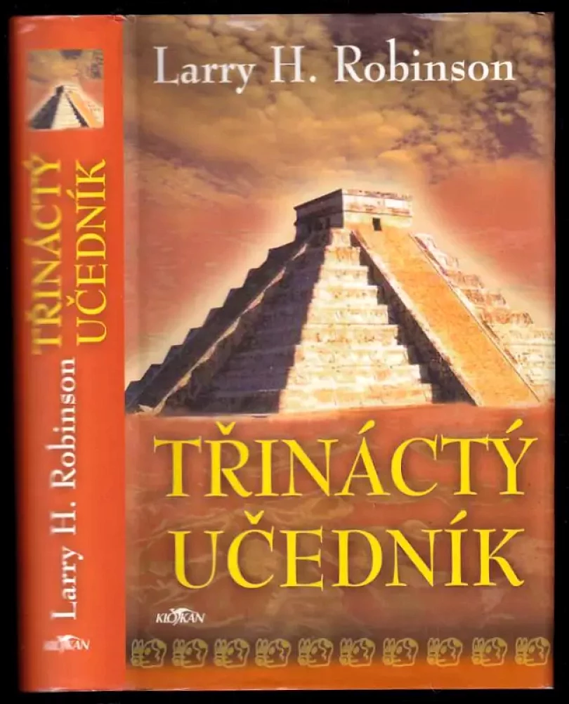Levně Třináctý učedník (Larry H Robinson, 2004)