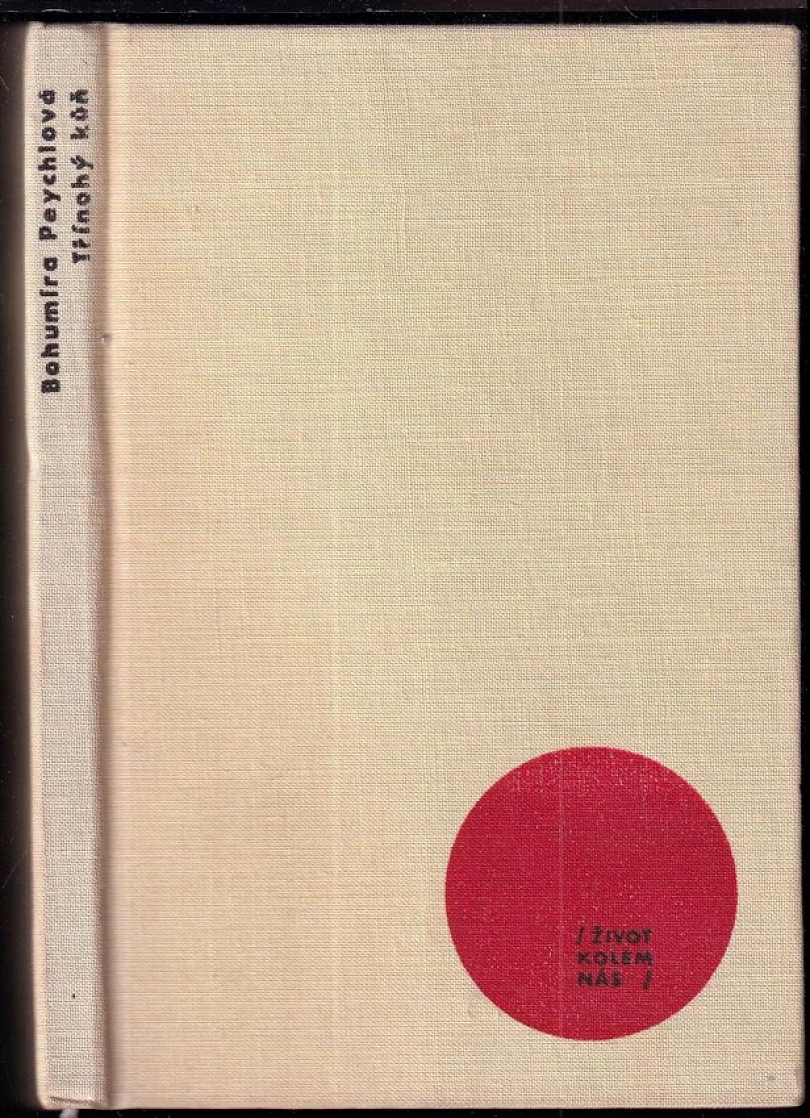 Třínohý kůň (Bohumíra Peychlová, 1964)