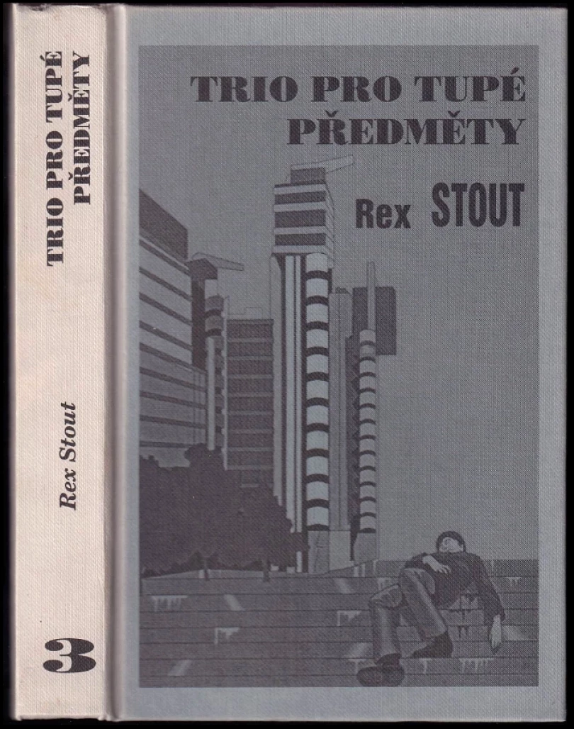 Trio pro tupé předměty (Rex Stout, 2000)