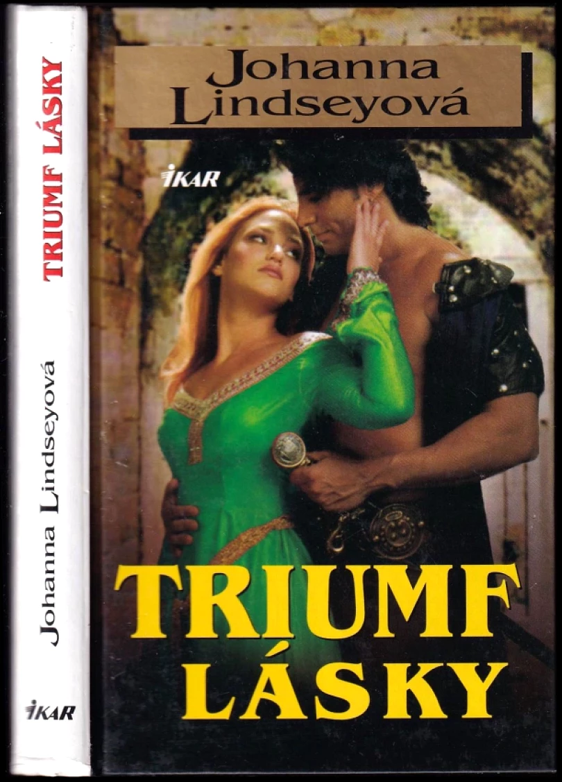 Levně Triumf lásky (Johanna Lindsey, 2006)