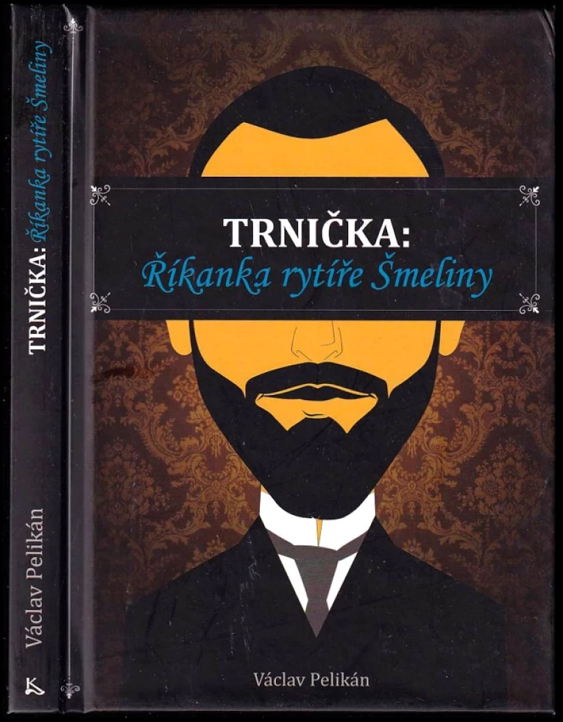 Levně Trnička (Václav Pelikán, 2024)