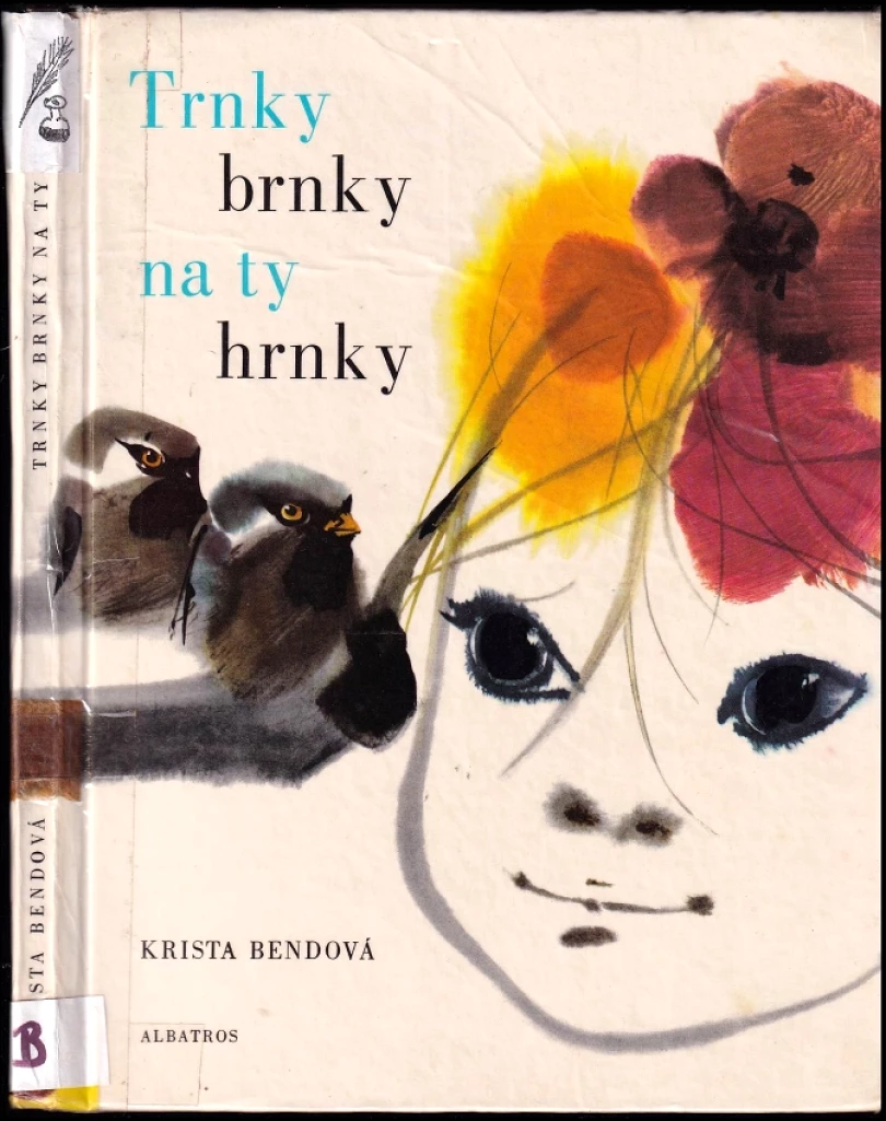 Levně Trnky brnky na ty hrnky (Krista Bendová, 1971)