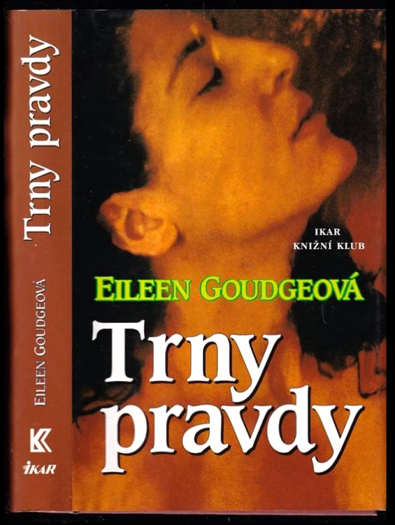 Levně Trny pravdy (Eileen Goudge, 1999)