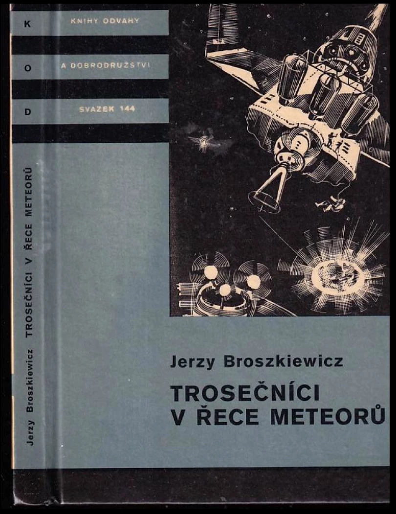 Levně Trosečníci v řece meteorů (Jerzy Broszkiewicz, 1977)