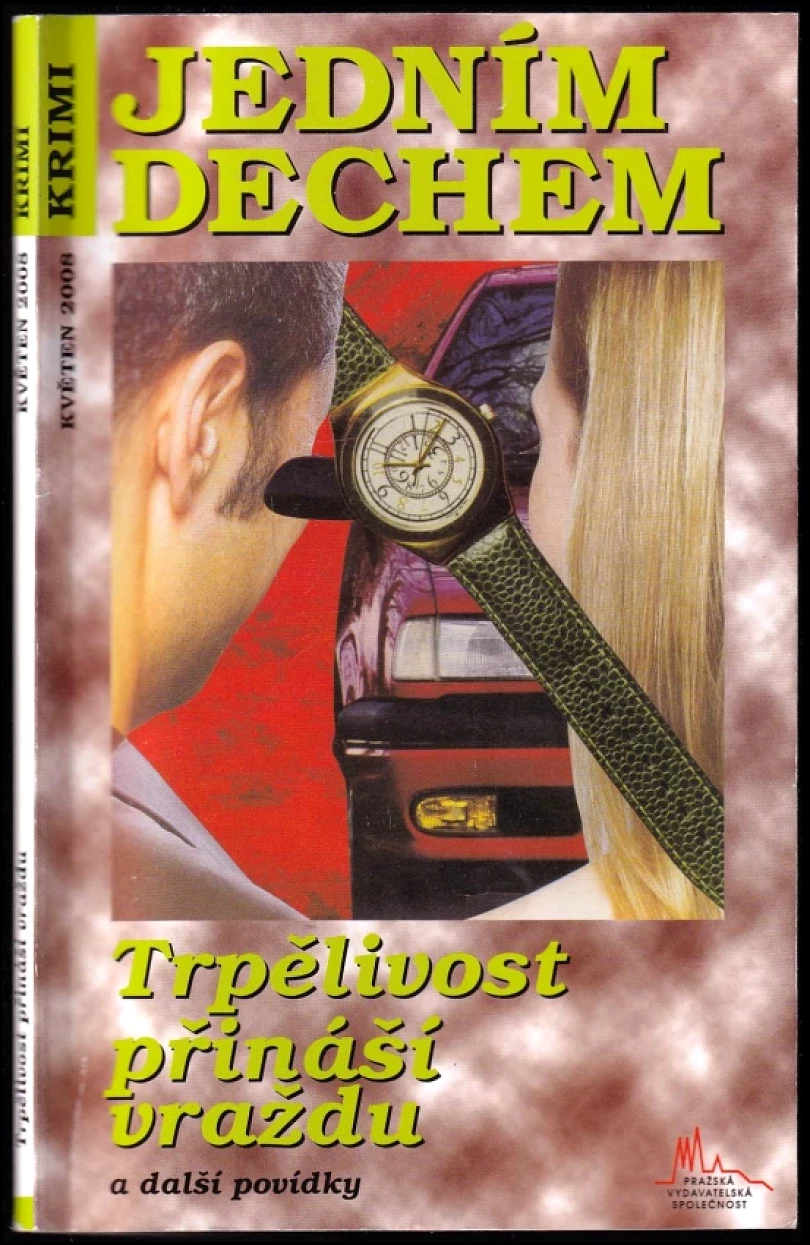 Levně Trpělivost přináší vraždu a další povídky (Jan J Vaněk, 2008)