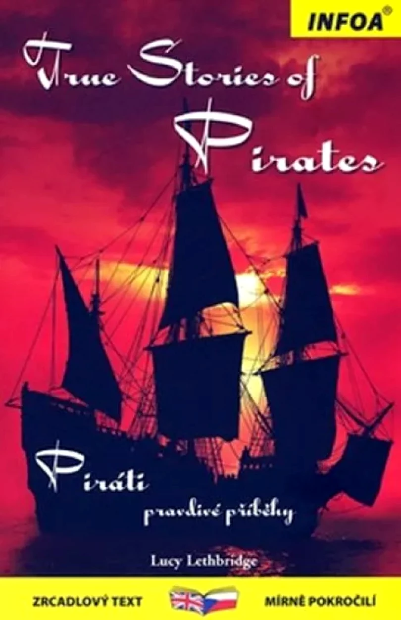 True stories of pirates (Lucy Lethbridge, 2009)