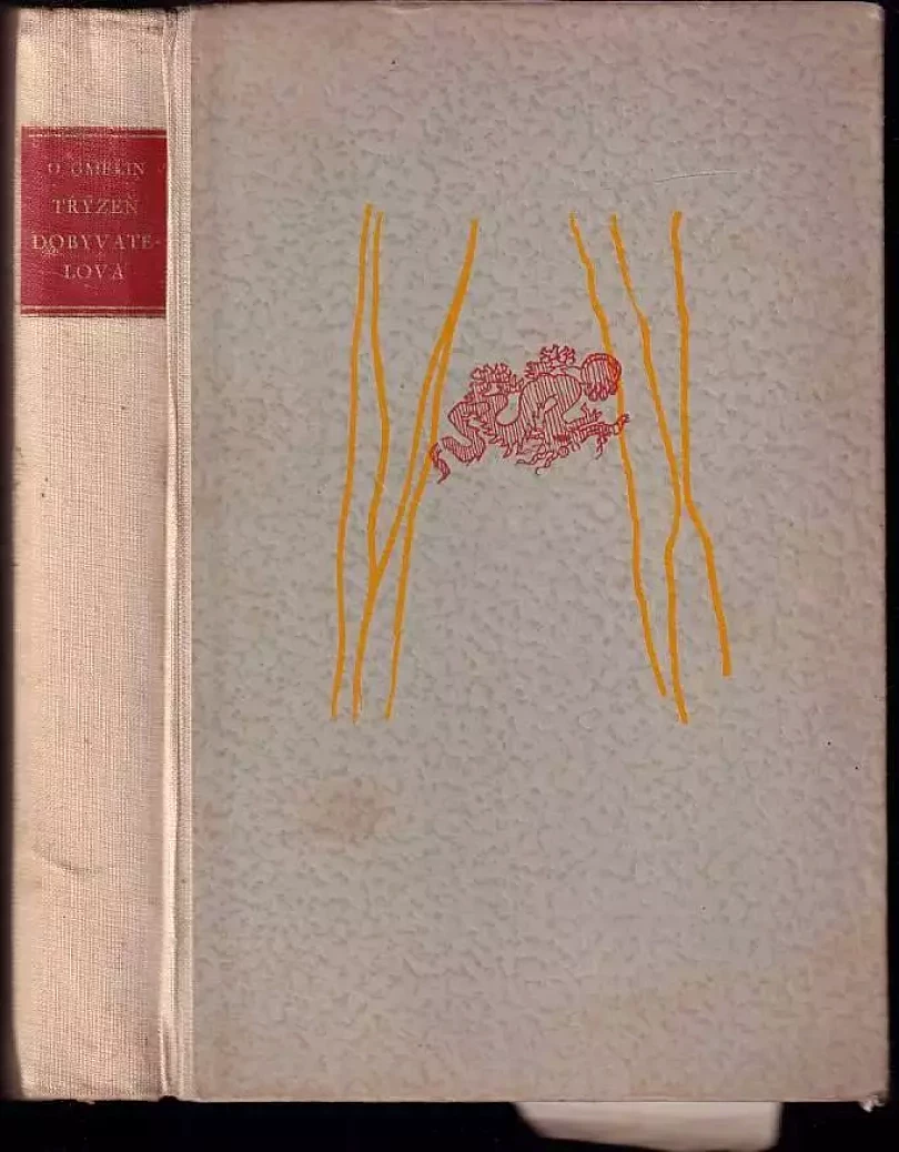 Levně Trýzeň dobyvatelova (Otto Gmelin, 1941)