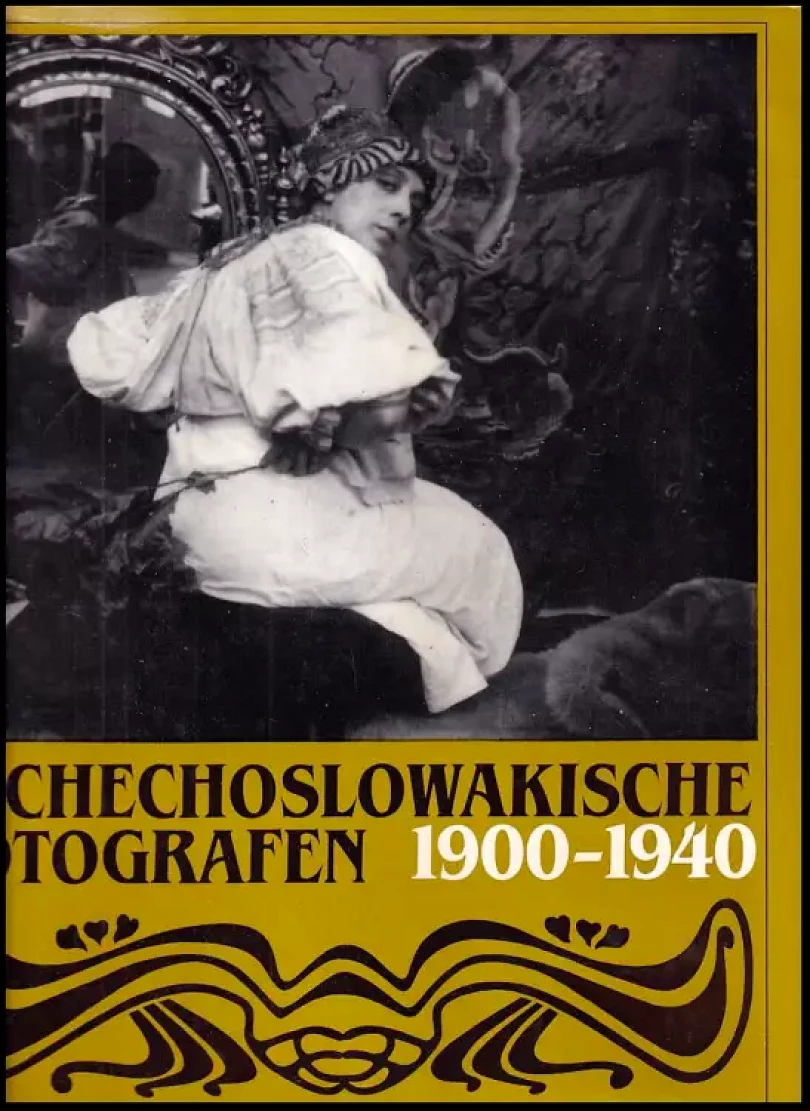 Tschechoslowakische Fotografen 1900-1940 (Daniela Mrázková, 1983)