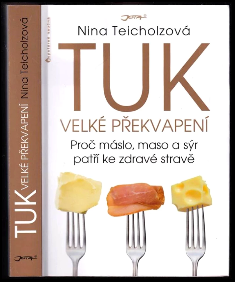 Levně Tuk - velké překvapení (Nina Teicholz, 2016)