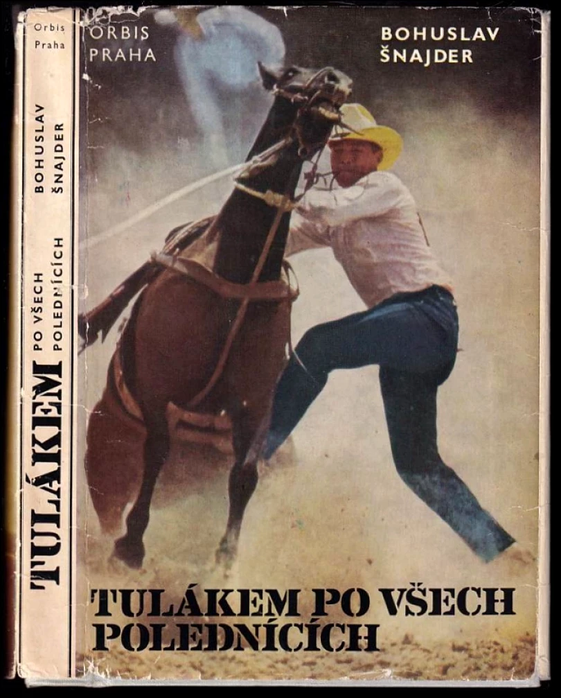 Levně Tulákem po všech polednících (Bohuslav Šnajder, 1977)