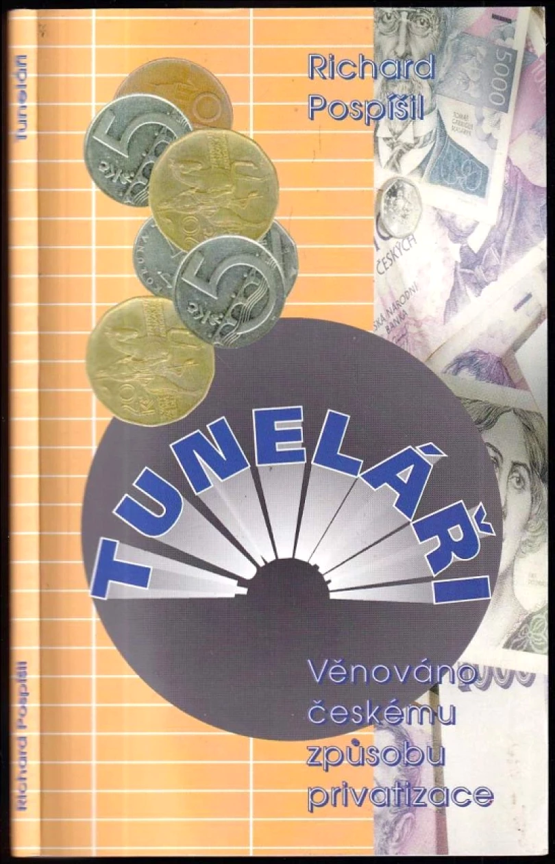 Levně Tuneláři (Richard Pospíšil, 1999)