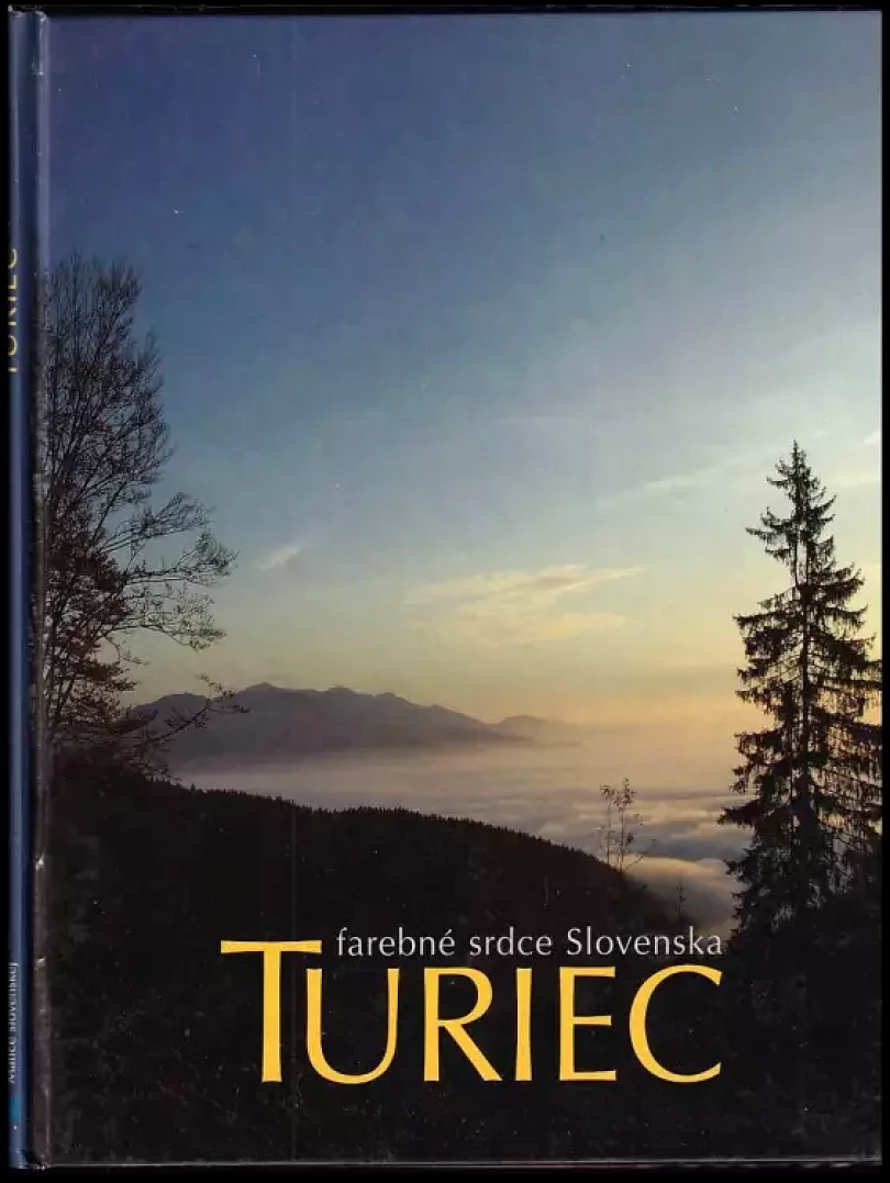 Levně Turiec (Stanislav Muntág, 2008)
