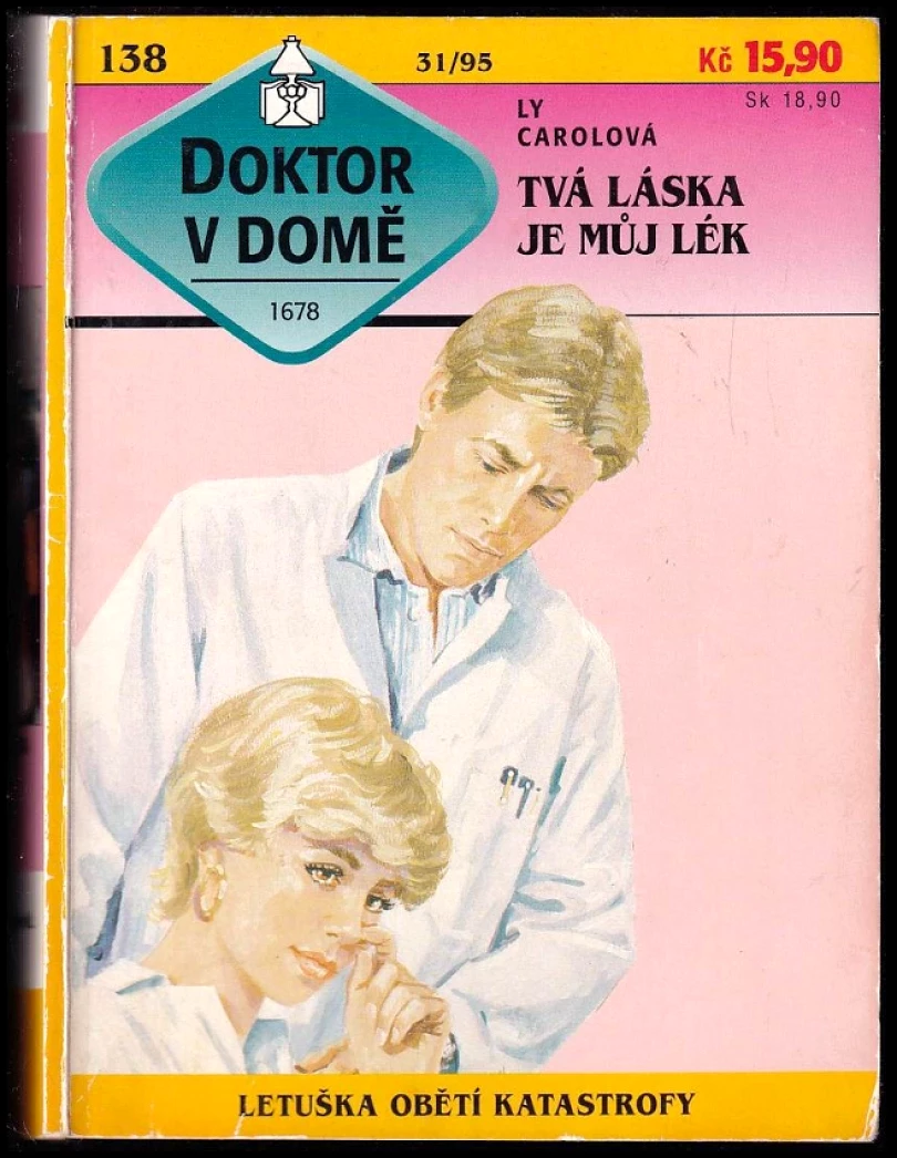 Levně Tvá láska je můj lék (Ly Carol, 1995)