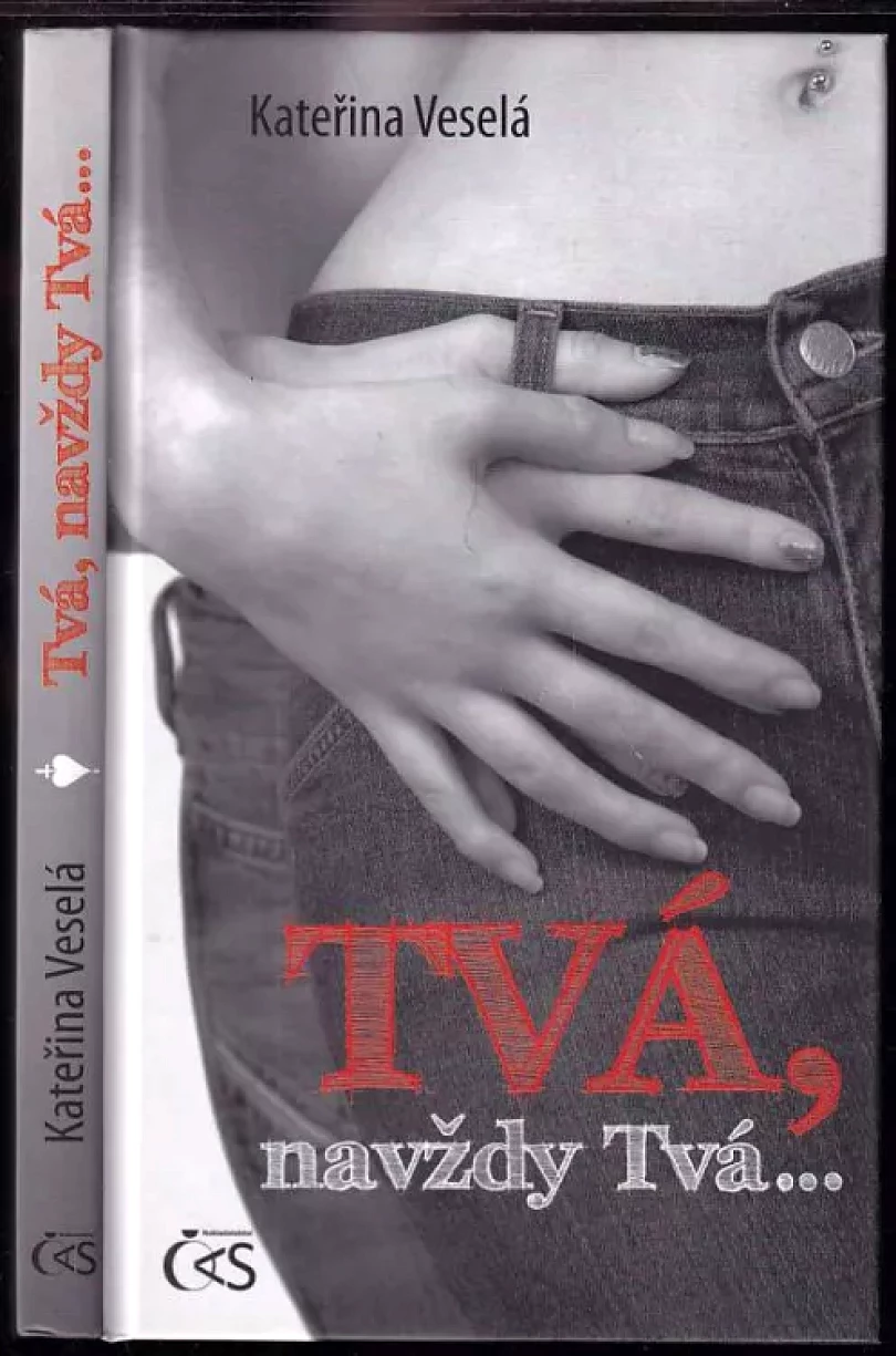 Tvá, navždy Tvá-- (Kateřina Veselá, 2012)
