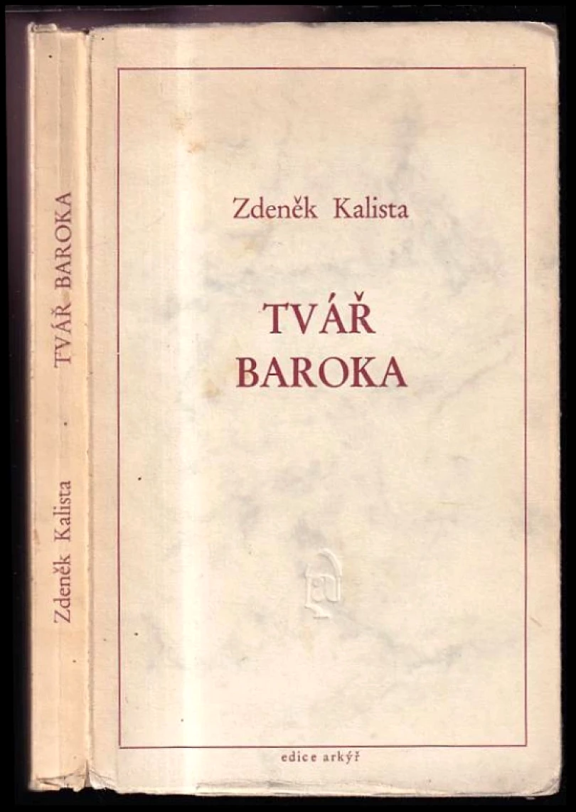 Tvář baroka (Zdeněk Kalista, 1982)