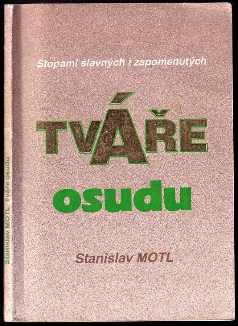 Levně Tváře osudu (Stanislav Motl, 1992)