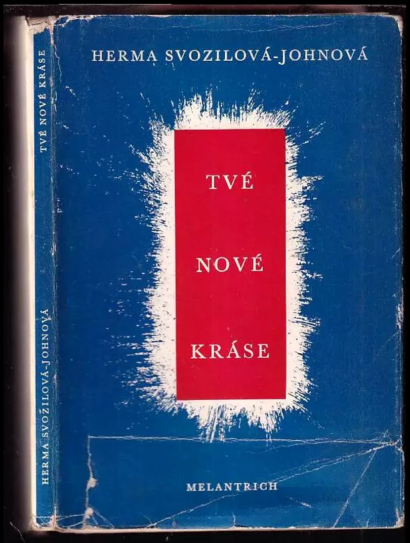 Tvé nové kráse PODPIS (Herma Svozilová-Johnová, 1949)