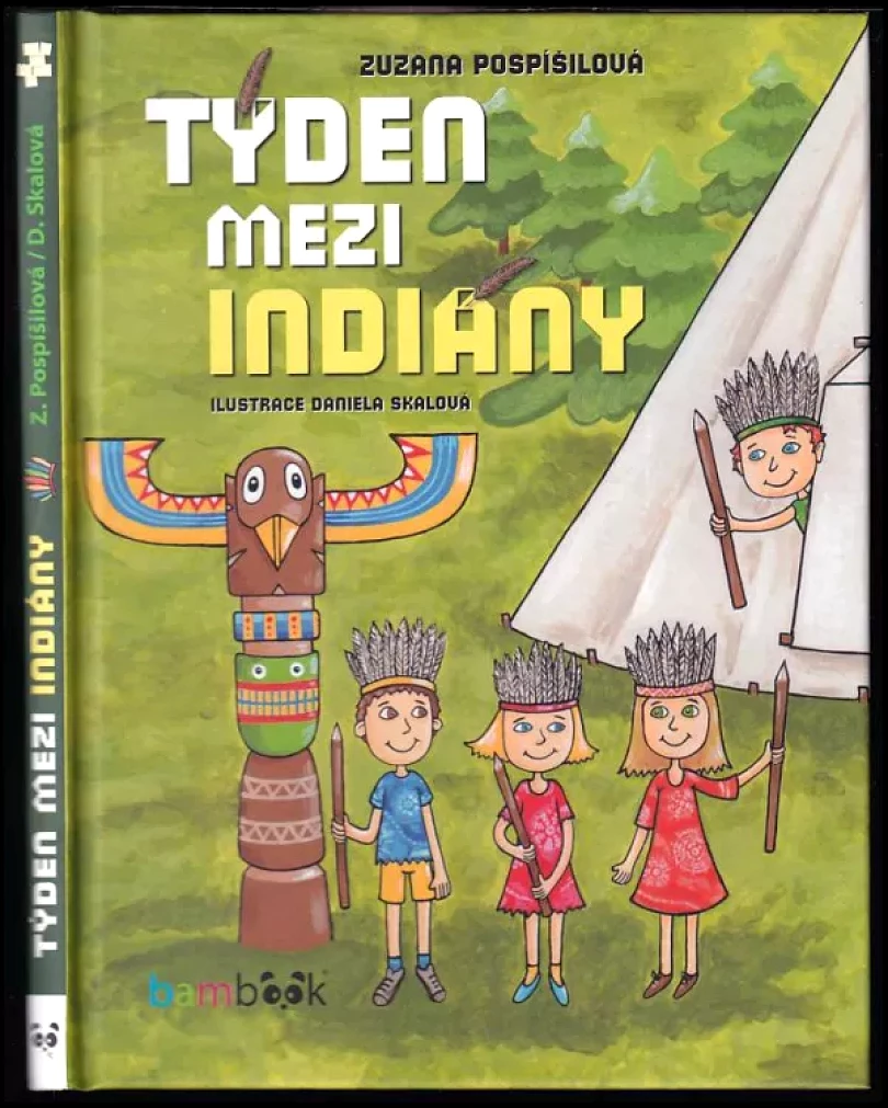 Levně Týden mezi indiány (Zuzana Pospíšilová, 2018)