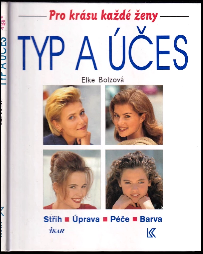 Typ a účes (Elke Bolz, 1994)