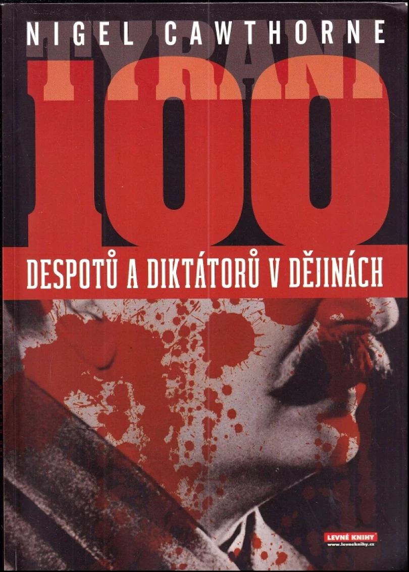 Levně Tyrani (Nigel Cawthorne, 2008)