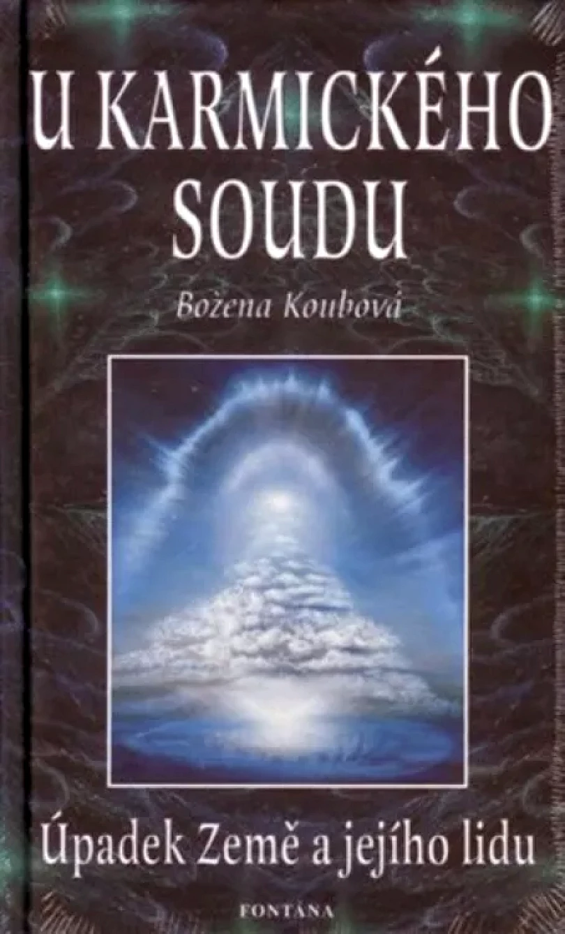 Levně U karmického soudu (Božena Koubová, 2004)