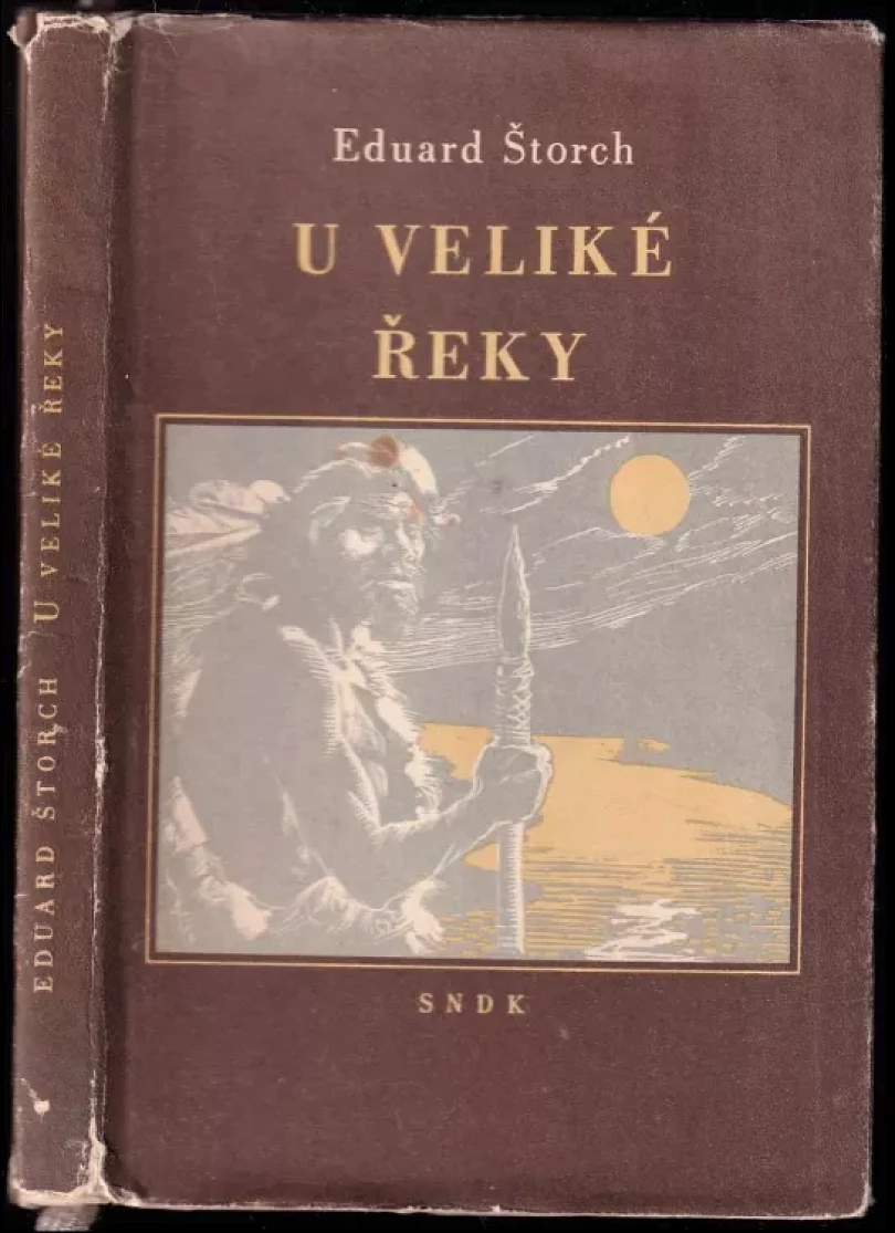 U Veliké řeky (Eduard Štorch, 1956)