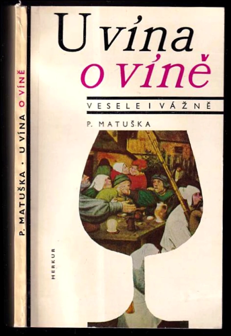 U vína o víně (P Matuška, 1970)
