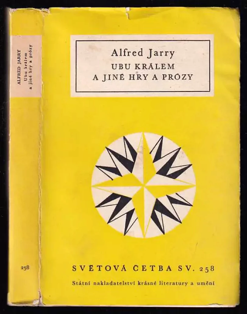 Ubu králem a jiné hry a prózy (Alfred Jarry, 1961)
