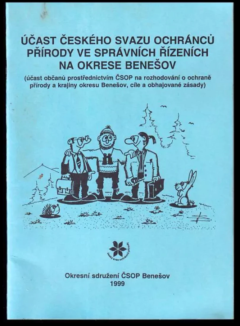 Účast Českého svazu ochránců přírody ve správních řízeních na okrese Benešov (Pavel Pešout, 1999)