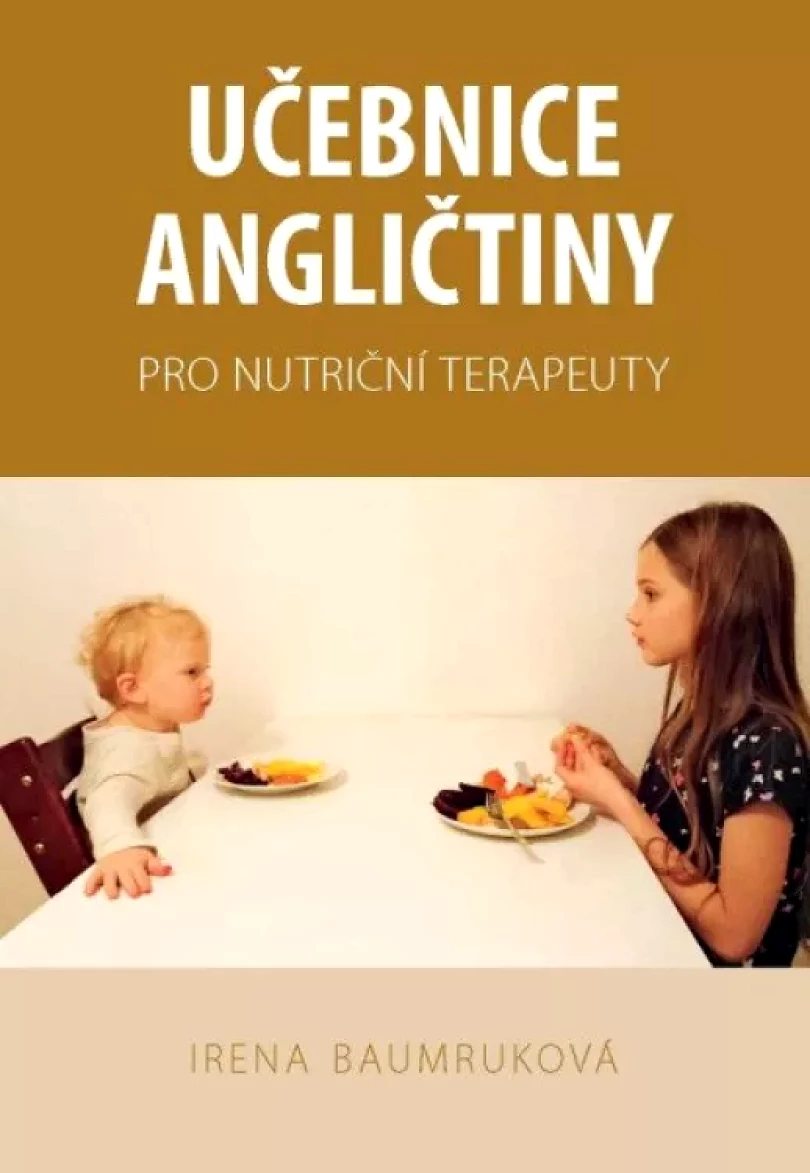 Učebnice angličtiny pro nutriční terapeuty (Irena Baumruková, 2023)