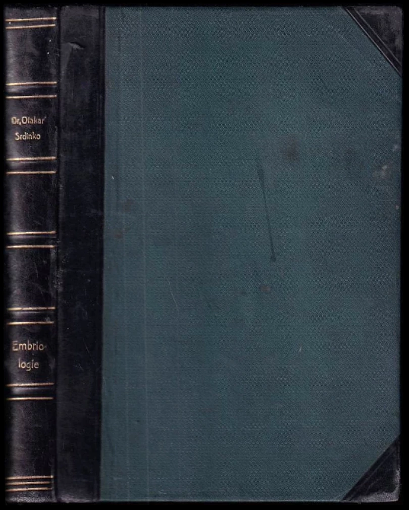 Levně Učebnice embryologie člověka i obratlovců (Otakar Srdínko, 1930)