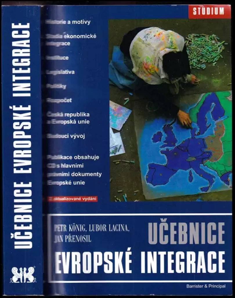 Levně Učebnice evropské integrace + CD (Lubor Lacina, 2007)