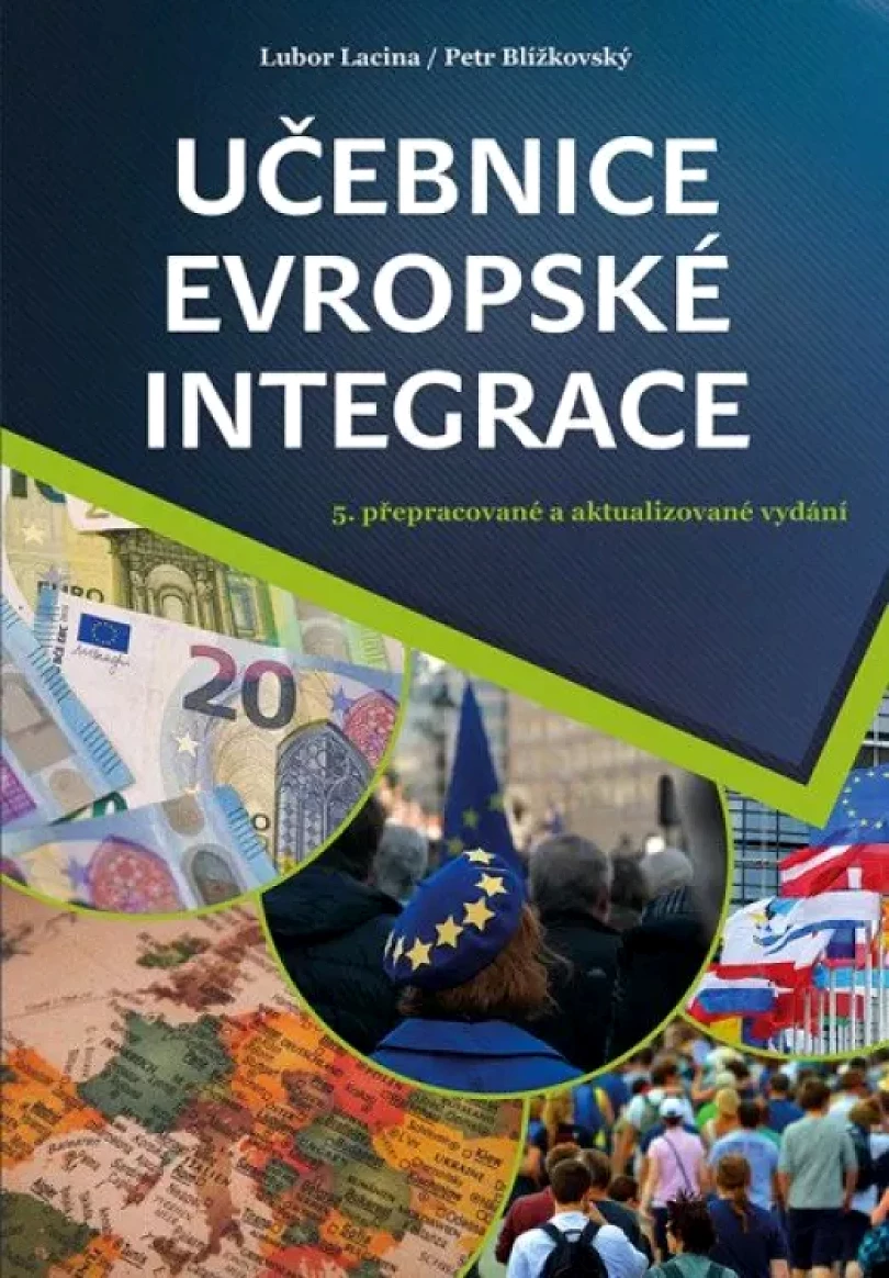 Levně Učebnice evropské integrace (Lubor Lacina, 2022)