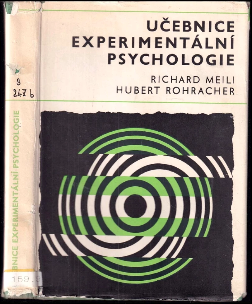 Levně Učebnice experimentální psychologie (Richard Meili, 1967)
