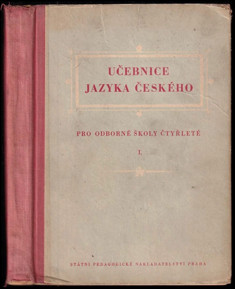 Levně Učebnice jazyka českého pro odborné školy čtyřleté (Josef Václav Bečka, 1960)